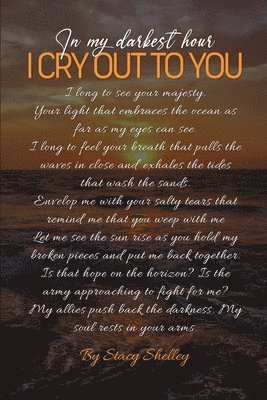 bokomslag In My Darkest Hour I Cry Out To You!