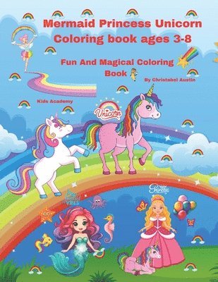 bokomslag Mermaid Princess Unicorn Coloring Book Ages 3-8