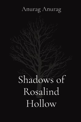 Shadows of Rosalind Hollow 1