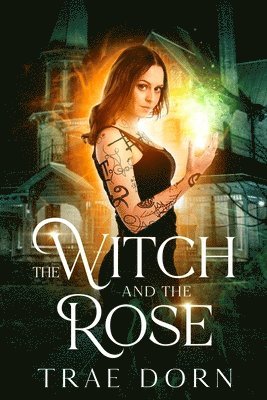 The Witch and the Rose 1