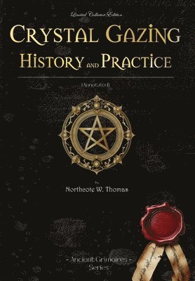 Crystal Gazing - History and practice 1