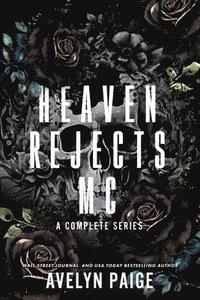 bokomslag Heaven's Rejects MC: The Complete Series