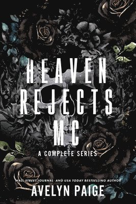 Avelyn Paige - Heaven's Rejects MC: The Complete Series, Häftad