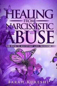 bokomslag Healing From Narcissistic Abuse