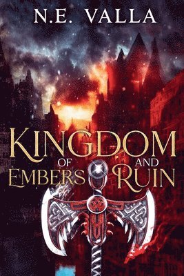 bokomslag Kingdom of Embers and Ruin