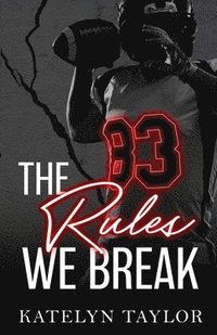 bokomslag Rules We Break