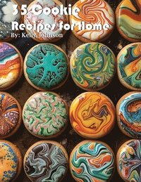 bokomslag 35 Cookie Recipes for Home