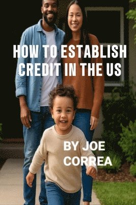 bokomslag How to Establish Credit in the U.S.
