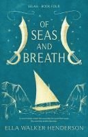 Of Seas and Breath 1