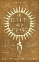 Of Desert and Glass 1