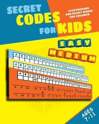 Peter I Kattan, Nicola I Kattan - Secret Codes for Kids, Häftad