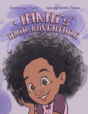 Imani's Hair Adventure 1