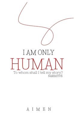 I'm Only Human 1