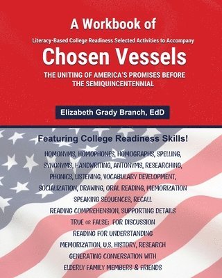 A Workbook of Selected Literacy-Based Activities to Accompany Chosen Vessels 1