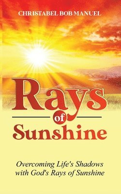 Christabel Bob Manuel - Rays Of Sunshine, Häftad