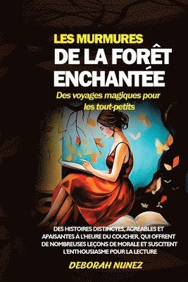 bokomslag LES MURMURES DE LA FORT ENCHANTE Des voyages magiques pour les tout-petits