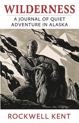 Rockwell Kent - Wilderness, Häftad