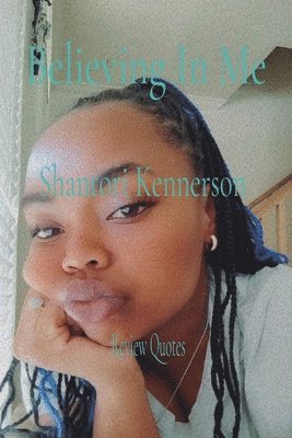 Kennerson, Stephen Robertson - Believing In Me, Häftad