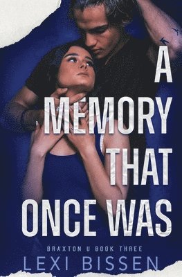 Lexi Bissen - Memory That Once Was, Häftad