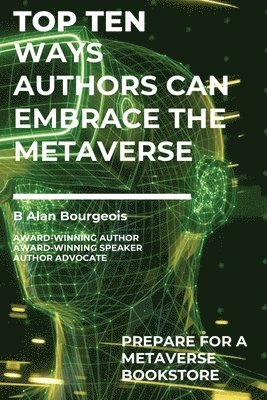 Top Ten Ways Authors Can Embrace the Metaverse 1