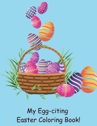 bokomslag My Egg-citing Easter Coloring Book!