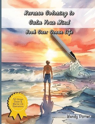 Porter - Reverse Coloring to Calm Your Mind Book One, Häftad