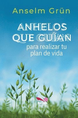 Anhelos Que Guían