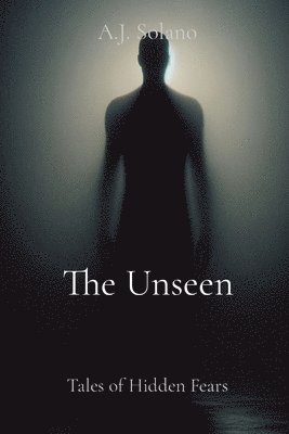 A J Solano - Unseen, Häftad. Tillgänglighet: Lägg i varukorg