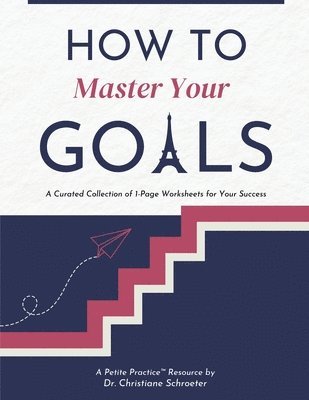 bokomslag How to Master Your Goals