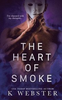 bokomslag The Heart of Smoke