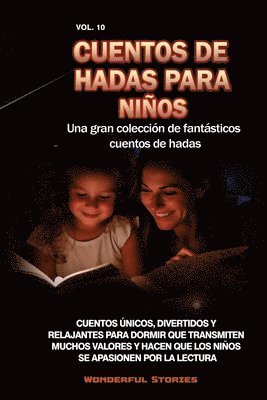 bokomslag Cuentos de hadas para nios Una gran coleccin de fantsticos cuentos de hadas. (Vol. 10)