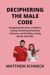 bokomslag Deciphering the Male Code