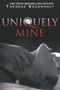 bokomslag Uniquely Mine
