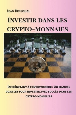 Jean Rousseau - Investir dans les crypto-monnaies, Häftad