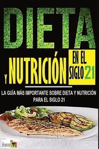 bokomslag Dieta Y Nutricin En El Siglo 21