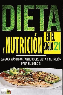 Dieta Y Nutricin En El Siglo 21 1