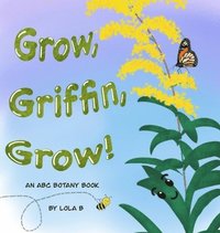 bokomslag Grow, Griffin, Grow!