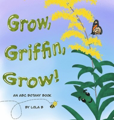 bokomslag Grow, Griffin, Grow!