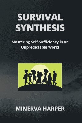 Minerva Harper - Survival Synthesis, Häftad