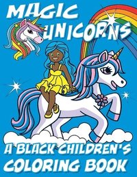 bokomslag Magic Unicorns - A Black Children's Coloring Book