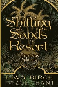 bokomslag Shifting Sands Resort Omnibus Volume 4