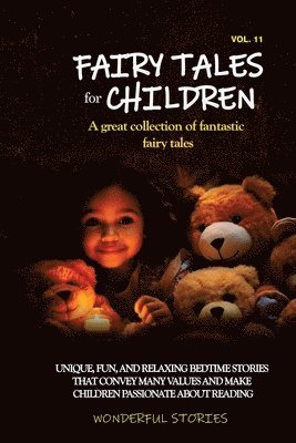 bokomslag Fairy Tales for Children A great collection of fantastic fairy tales. (Vol. 11)