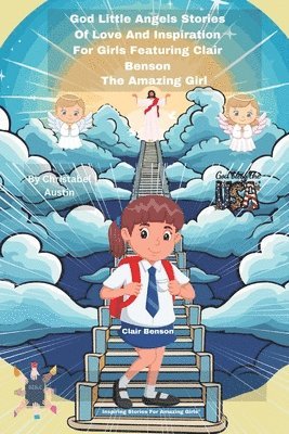 God Little Angles Stories Of Love And Inspiration For Girl's 1