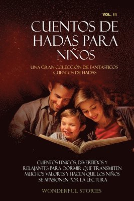 Cuentos de hadas para nios Una gran coleccin de fantsticos cuentos de hadas. (Vol. 11) 1