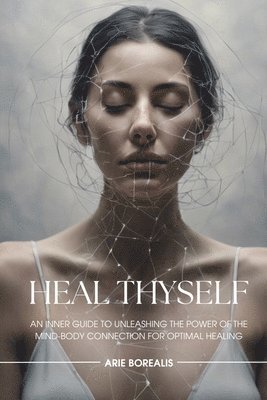 bokomslag Heal Thyself