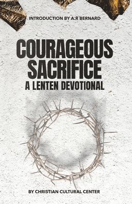 Jamaal Bernard - Courageous Sacrifice, Häftad
