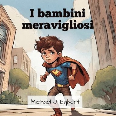 bokomslag I bambini meravigliosi