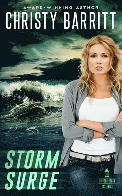 Christy Barritt - Storm Surge, Häftad