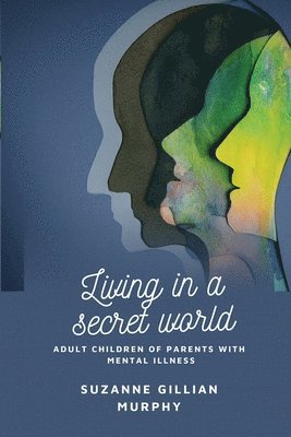 Living In a Secret World 1