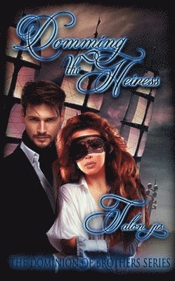 Domming the Heiress 1